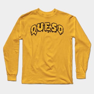 Queso Long Sleeve T-Shirt